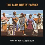 Slim Dusty Live Across Australia