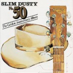 Slim Dusty No. 50 Golden Anniversary