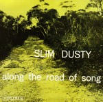 Slim Dusty Along The Road Of Song